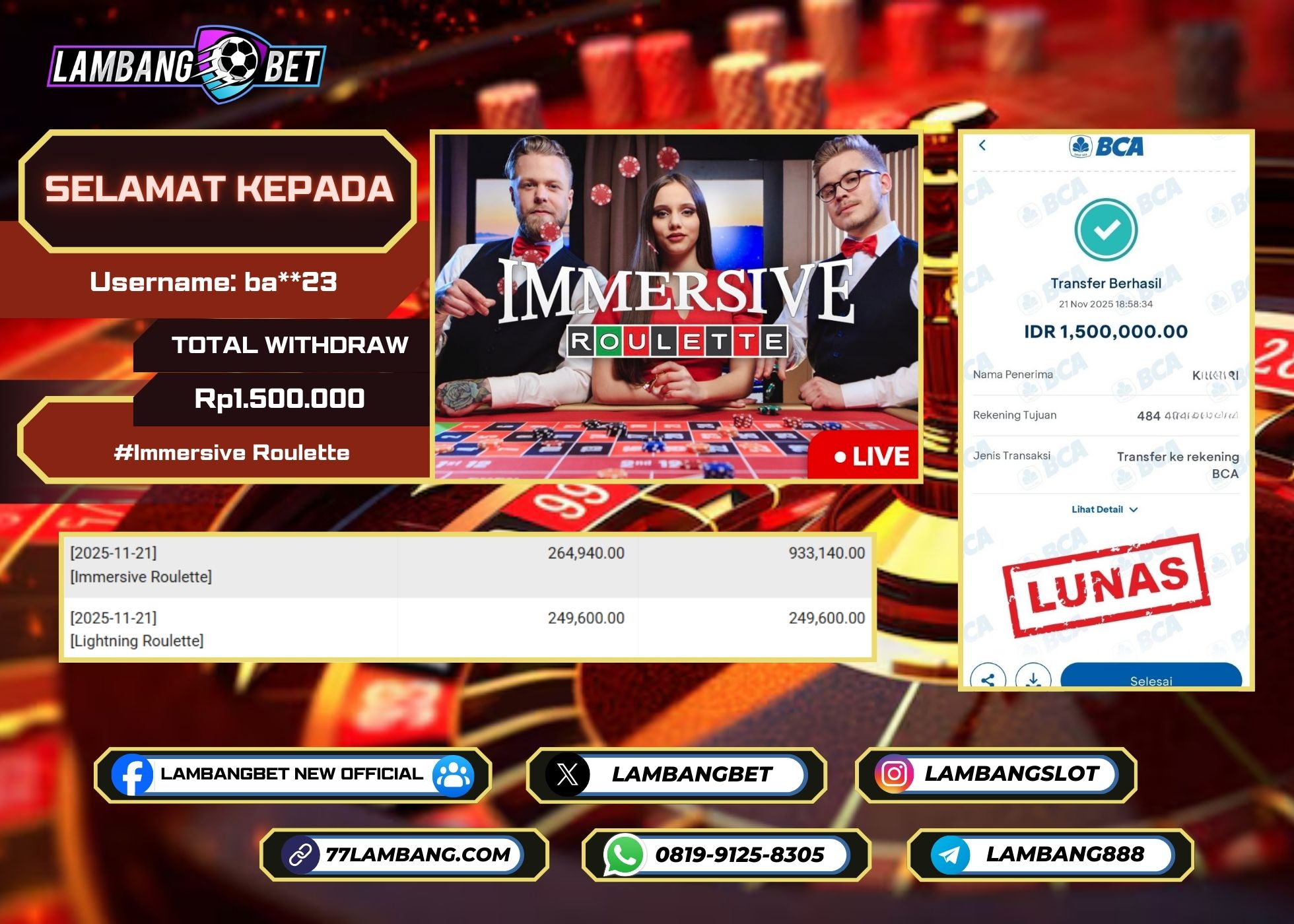 LAMBANGBET [21 NOVEMBER 2025] JACKPOT LIVE CASINO Immersive Roulette "Rp1.500.000" LUNAS